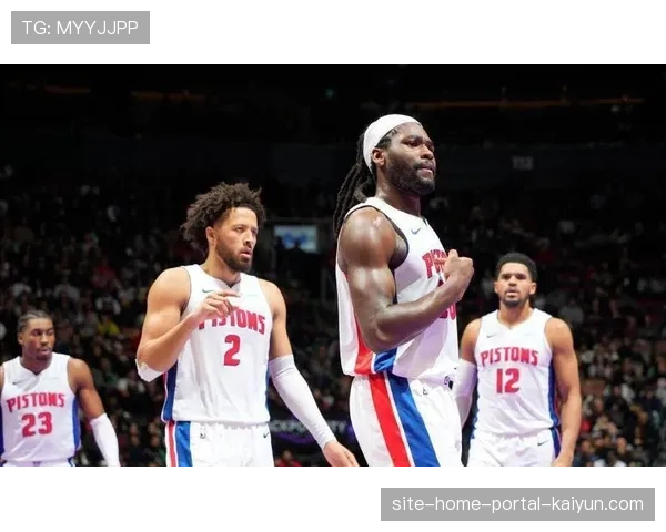 活塞残阵豪取四连胜 团队篮球发威稳固东部头名位置